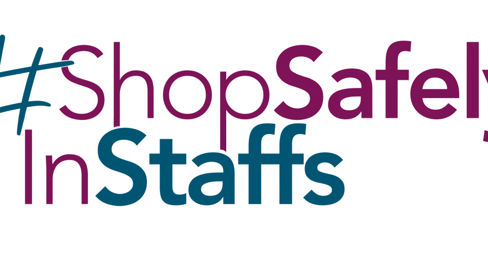 Casting call for Staffordshire retailers as part of #ShopSafelyInStaffs