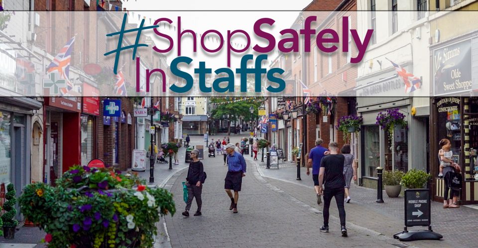 Stafford Borough sets the scene for #ShopSafelyInStaffs