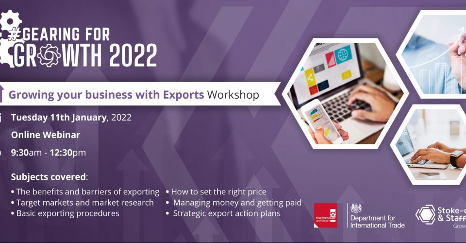 #GEARINGFORGROWTH2022: Growing your business with Exports