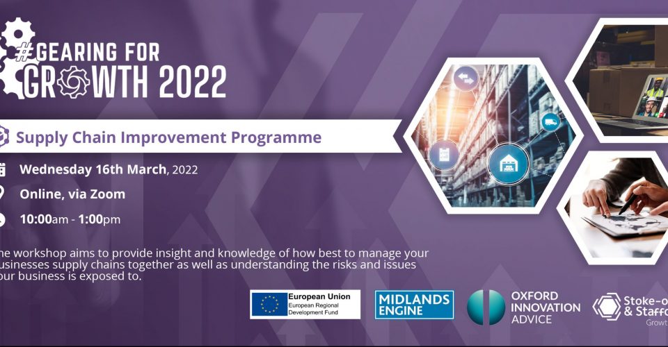 #GEARINGFORGROWTH2022: Supply Chain Improvement Programme
