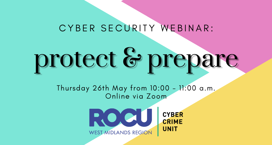 Protect & Prepare - Cyber Security Webinar
