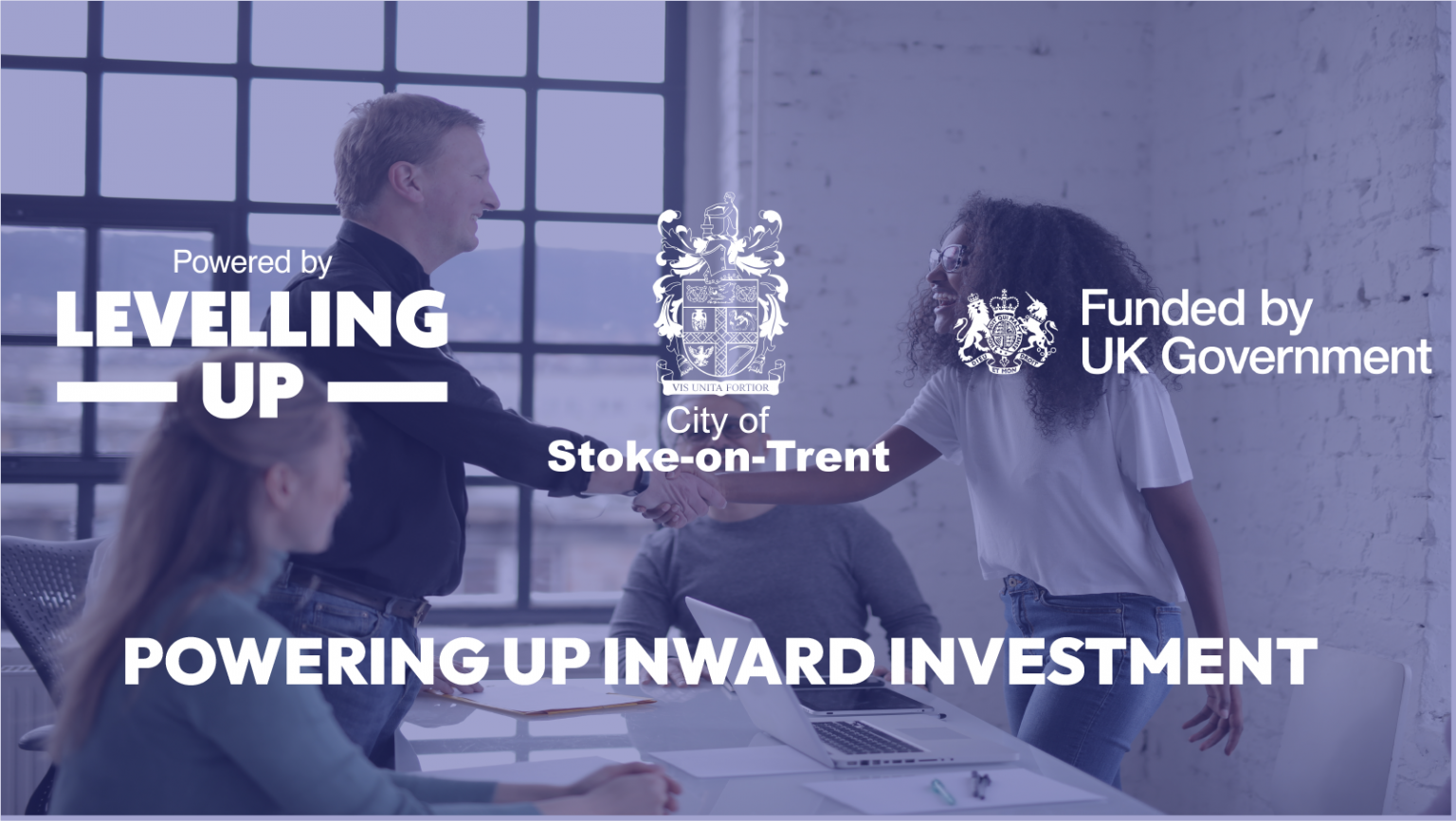 StokeonTrent Powering Up Inward Investment Stoke on Trent
