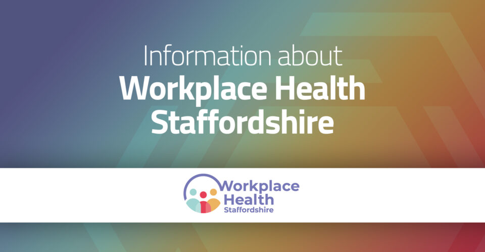 Workplace Health Staffordshire