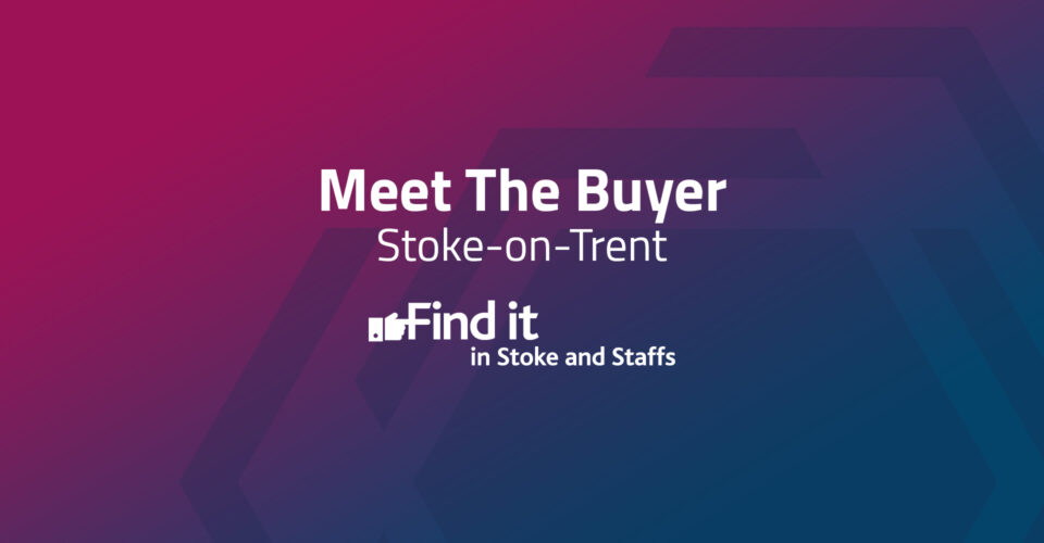 Meet The Buyer - Stoke-on-Trent