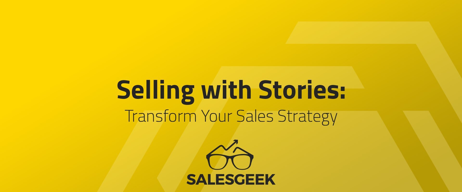Selling with Stories: Transform Your Sales Strategy