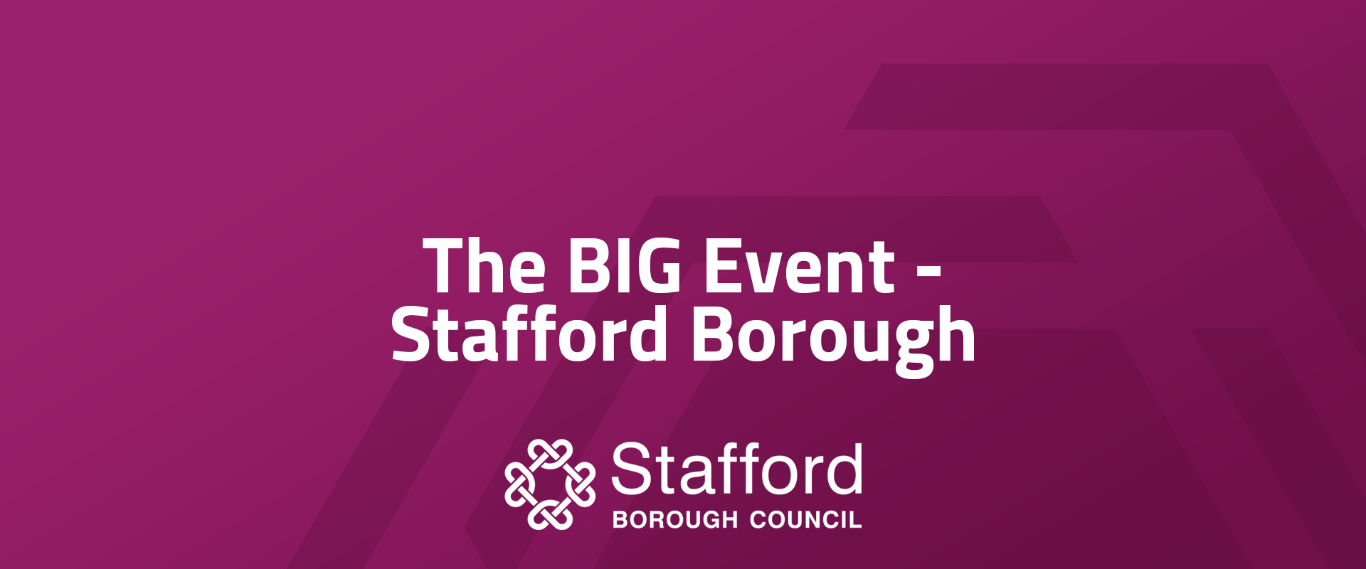 The BIG Event - Stafford Borough