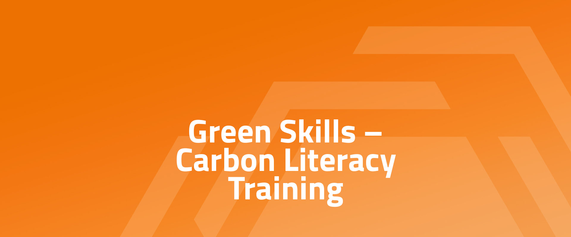 Carbon Literacy Training  – Green Skills