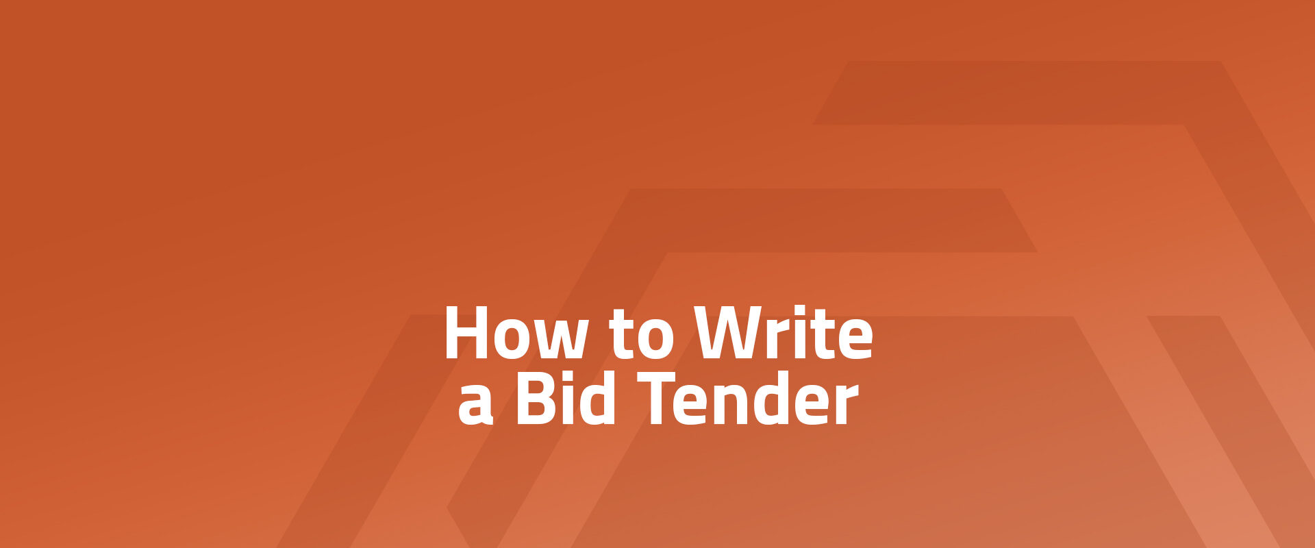 How to Write a Bid Tender