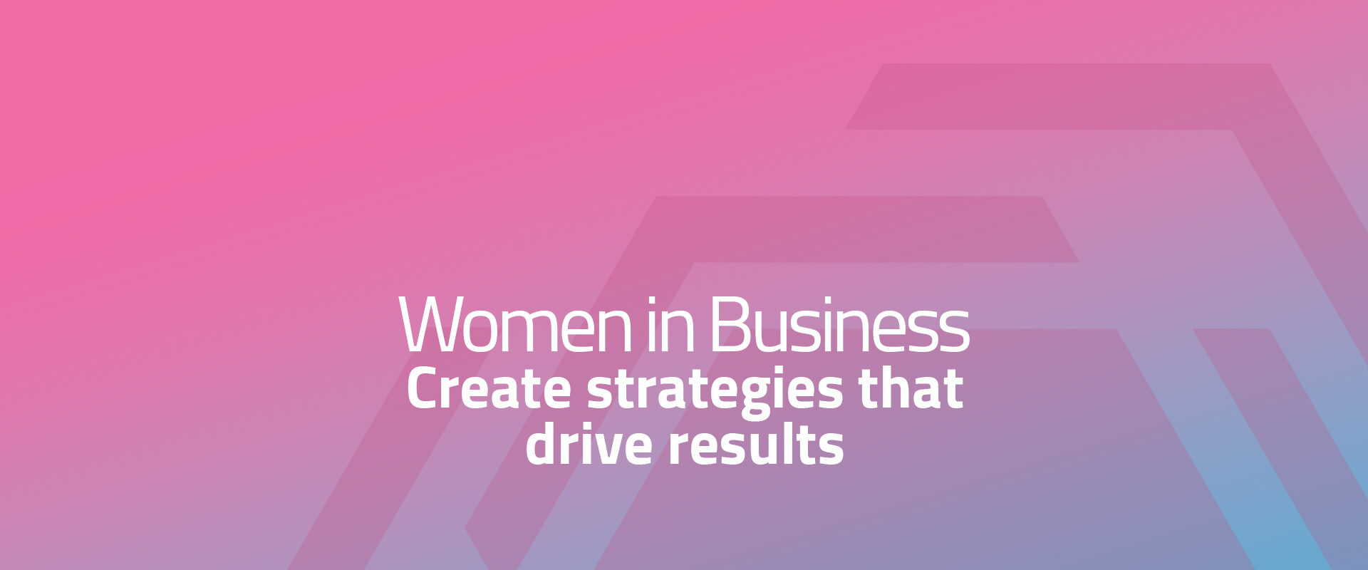 Create strategies that drive results