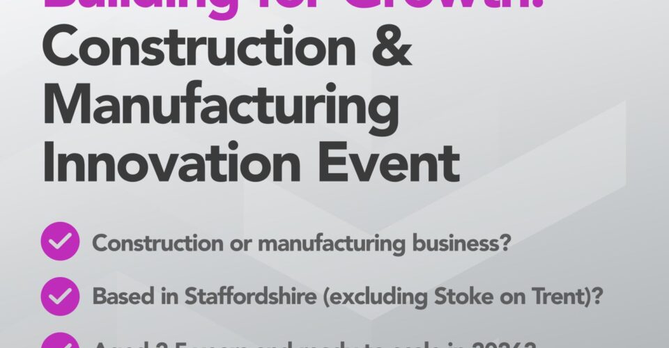 Building for Growth: Construction & Manufacturing Innovation Event