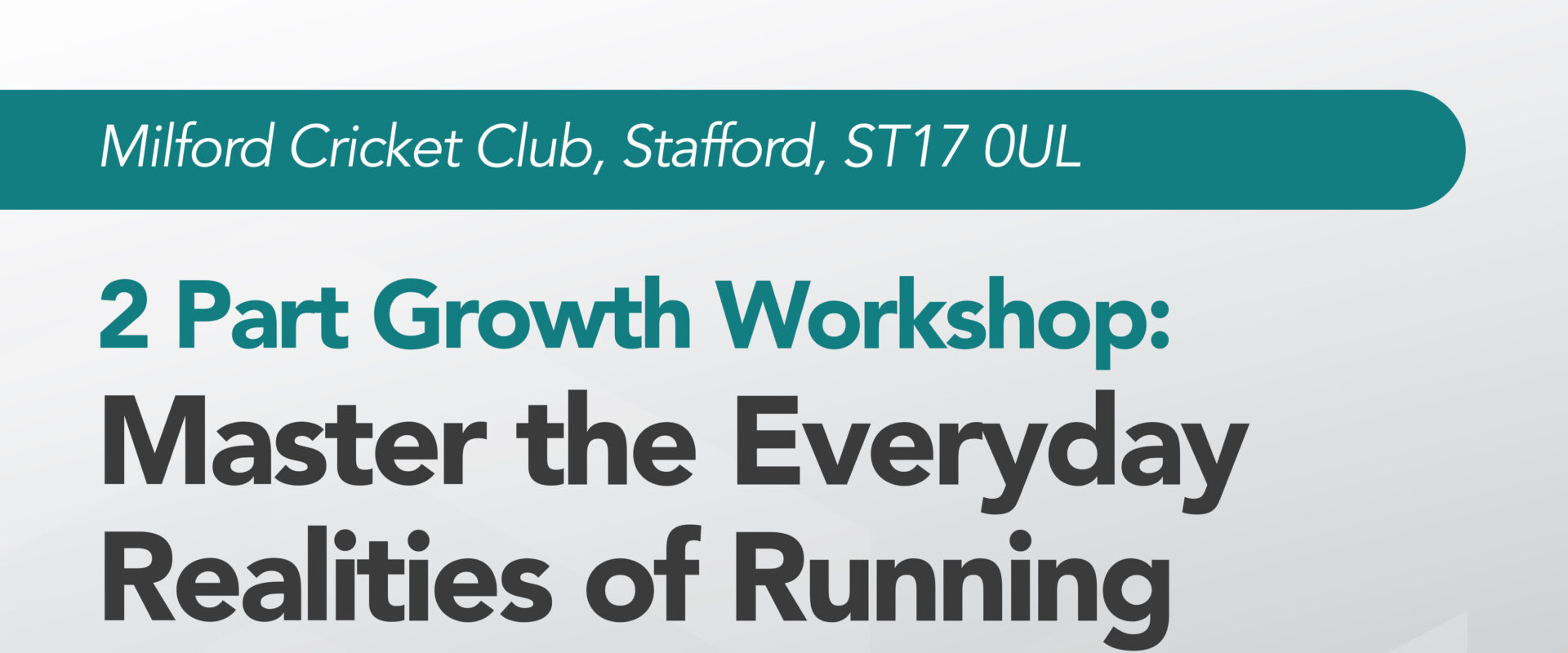 Growth Workshop 1: Master the Everyday Realities of Running a Business