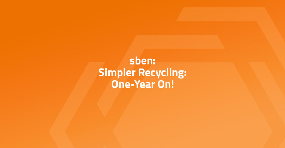 sben: Simpler Recycling: One-Year On!