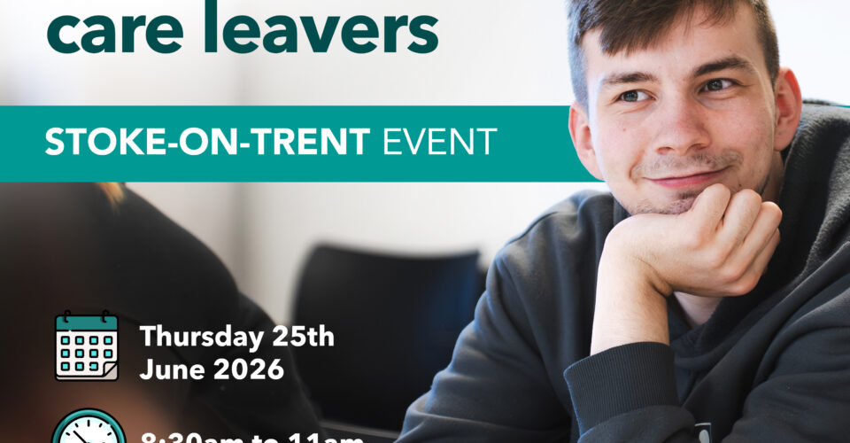 Supporting Care Leavers Into Employment - Stoke-on-Trent Event
