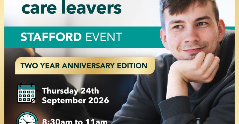Staffordshire's Movement for Care Leavers - Stafford Event