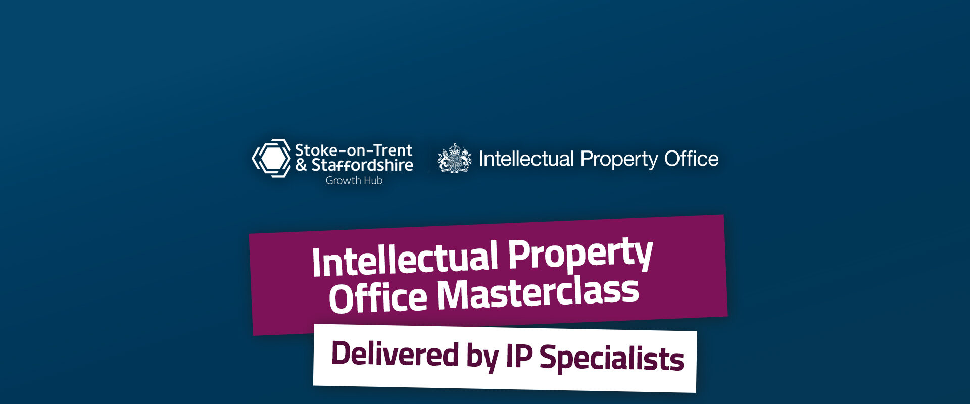 Intellectual Property Office Masterclass